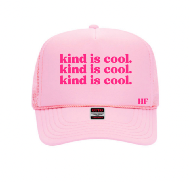 kind is cool. trucker hat