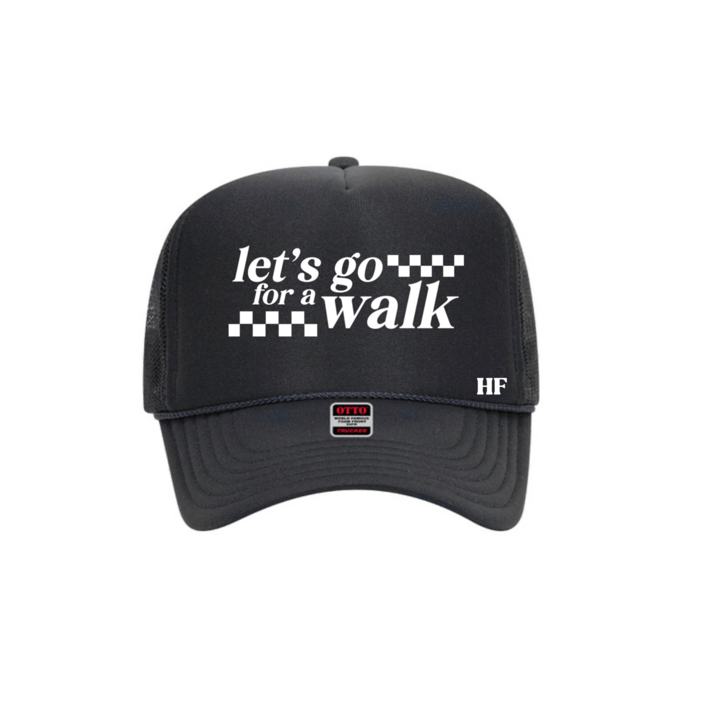 let’s go for a walk trucker hat